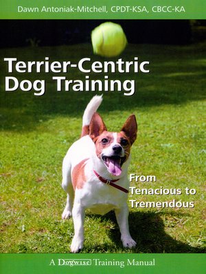 cover image of Terrier-centric Dog Training